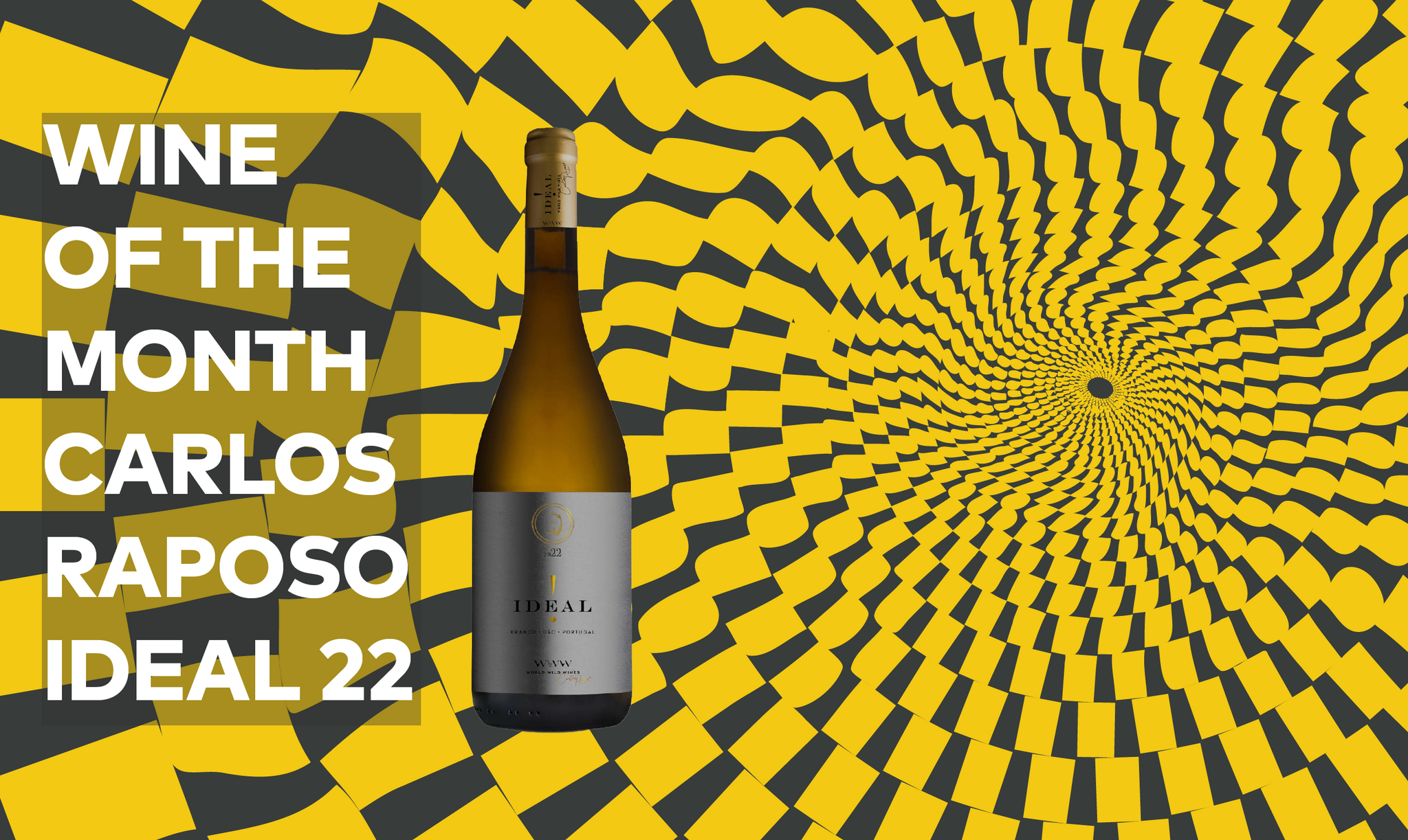 Wine of the Month: Carlos Raposo – Ideal Branco 2022